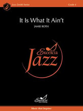 It Is What It Ain't Jazz Ensemble sheet music cover